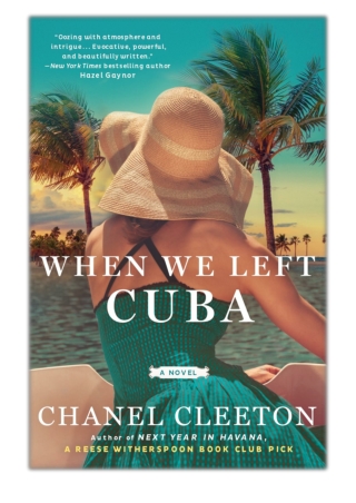 [PDF] Free Download When We Left Cuba By Chanel Cleeton