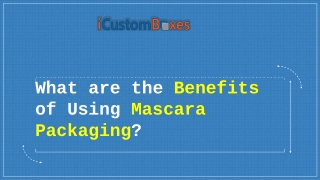 Custom Mascara Packaging