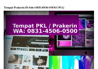 Tempat Prakerin Di Solo 0831 4506 0500[WhatsApp]