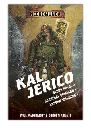 [PDF] Free Download Kal Jericho: The Omnibus By Will McDermott & Gordon Rennie