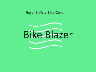 Book Your Royal Enfield Bike Cover From Bike Blazer