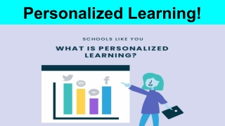 Personalized Learning!