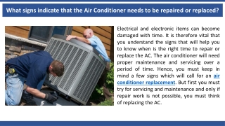 What signs indicate that the Air Conditioner needs to be repaired or replaced?