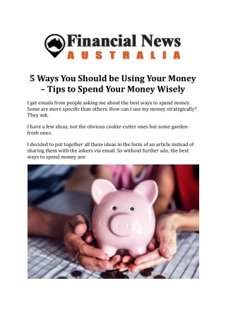 5 Ways You Should be Using Your Money – Tips to Spend Your Money Wisely