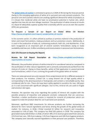 Global White Oil Market  will experience a noticeable growth during the forecast period 2019-2025