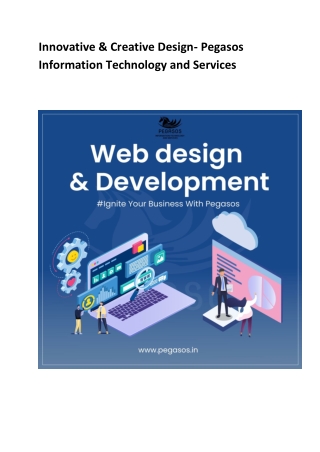 Innovative and Creative Design-Pegasos Information Technology and Services