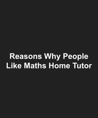 Maths Home Tutor in noida