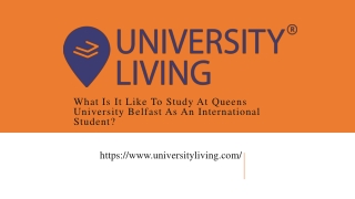 What Is It Like To Study At Queens University Belfast As An International Student?