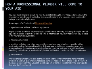 How A Professional Plumber Will Come To Your Aid
