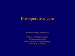 Pre-operative care
