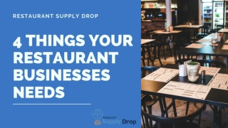 4 Things Your Restaurant Businesses Needs