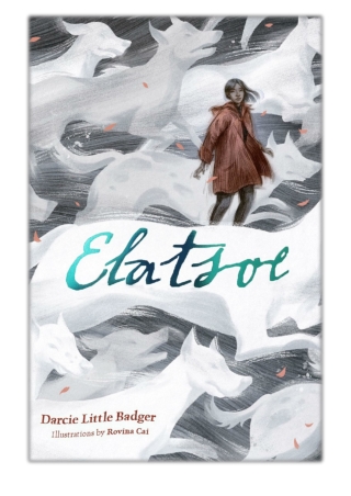 [PDF] Free Download Elatsoe By Darcie Little Badger