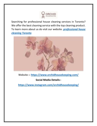 Professional House Cleaning Toronto | Orchidhousekeeping.com