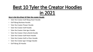 Best 10 Tyler the Creator Hoodies in