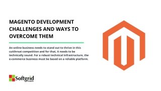Magento Development Challenges And Ways To Overcome Them