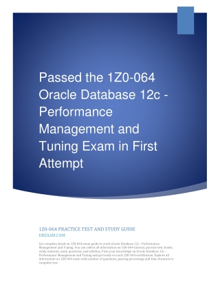 Passed the 1Z0-064 Oracle Database 12c - Performance Management and Tuning Exam in First Attempt