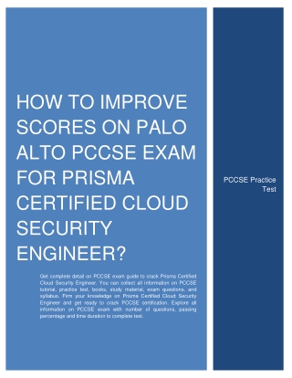 How to Improve Scores on Palo Alto PCCSE Exam for Prisma Certified Cloud Security Engineer?