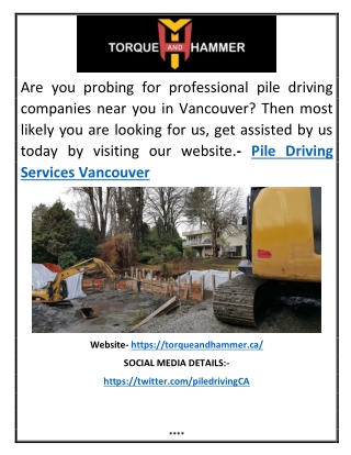 Pile Driving Services Vancouver | Torqueandhammer.ca