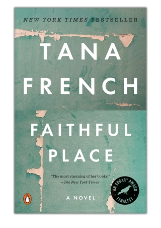 [PDF] Free Download Faithful Place By Tana French