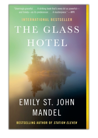 [PDF] Free Download The Glass Hotel By Emily St. John Mandel