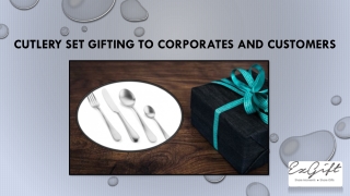 How Cutlery Set Useful for Gifting to Corporates and Customers?