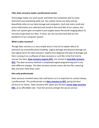Data recovery needs a professional service