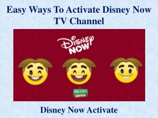 Easy Ways To Activate Disney  Now TV Channel