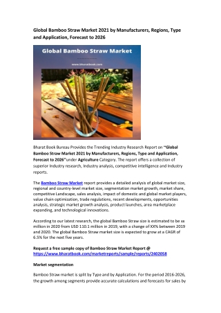 Global Bamboo Straw Market 2021 by Manufacturers, Regions, Type and Application, Forecast to 2026