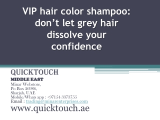 VIP hair color shampoo: don’t let grey hair dissolve your confidence