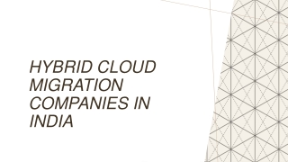 Hybrid Cloud Migration Companies in India