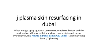 j plasma skin resurfacing in dubai