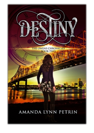 [PDF] Free Download Destiny By Amanda Lynn Petrin