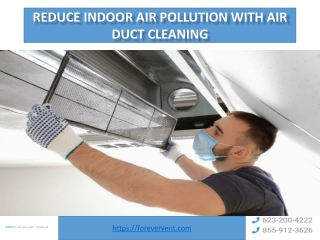 Quality Air Duct Cleaning services For Indoor Air pollution | Forever vent
