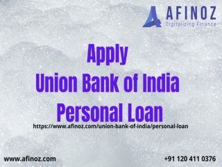 Apply Instant Union Bank of India Personal Loan @ 11.40% Interest Rate