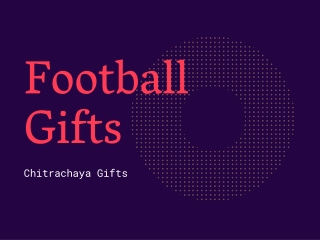 Book Your Football Merchandise At Chitrachaya