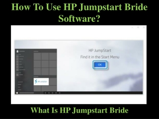 How To Use HP jumpstart bride Software?