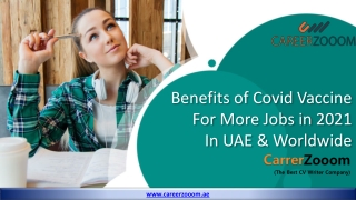 Benefits of Covid Vaccine for More Jobs in 2021In UAE & Worldwide