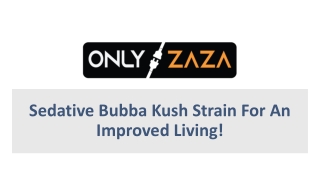 Katsu Bubba Kush Strain in DC | Only Zaza