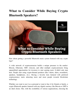 What to Consider While Buying Crypto Bluetooth Speakers?