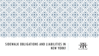 Sidewalk Obligations and Liabilities in New York!