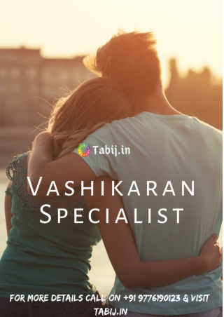 Vashikaran Specialist: Make your love blissful by vashikaran