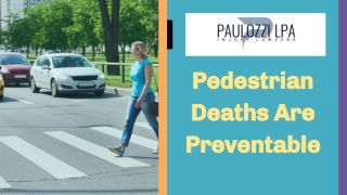 Pedestrian Deaths Are Preventable