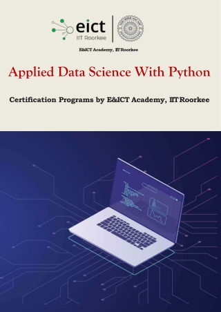 Online Certification Program on Applied Data Science with Python By E&ICT Academy, IIT Roorkee