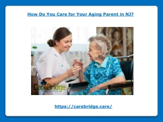 How Do You Care for Your Aging Parent