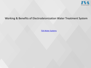 Working and benefits of electrodeionization water treatment system