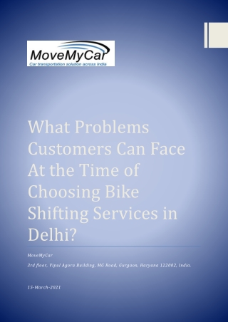 What Problems Customers Can Face At the Time of Choosing Bike Shifting Services in Delhi?