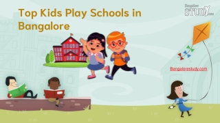 Top Kids Play Schools in Bangalore