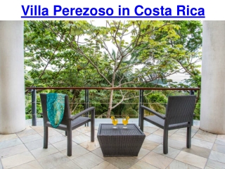 Villa Perezoso in Costa Rica