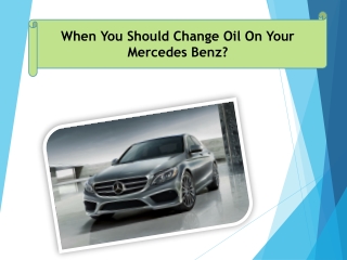 When You Should Change Oil On Your Mercedes Benz?