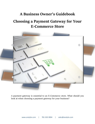 Choosing A Payment Gateway For Your E-Commerce Store – A Business Owner’s Guidebook